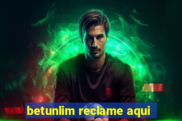 betunlim reclame aqui